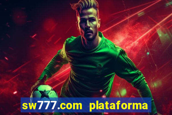 sw777.com plataforma cassino online